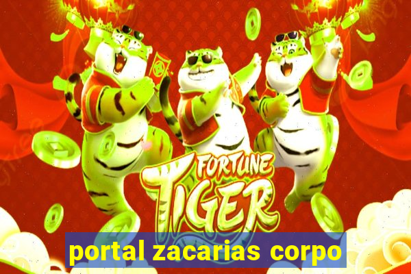 portal zacarias corpo